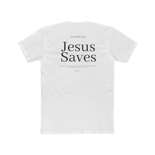 Jesus Saves Isaiah 60:22 T-Shirt