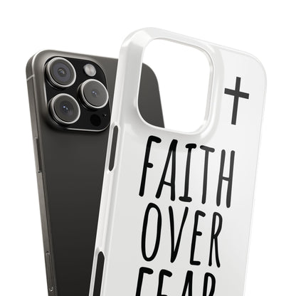 Faith Over Fear Slim Phone Case Psalm 118:6