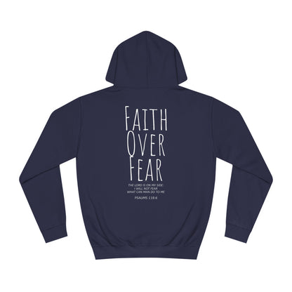 Faith Over Fear Psalms 118:6 Verse Hoodie