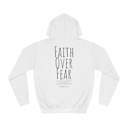 Faith Over Fear Psalms 118:6 Verse Hoodie